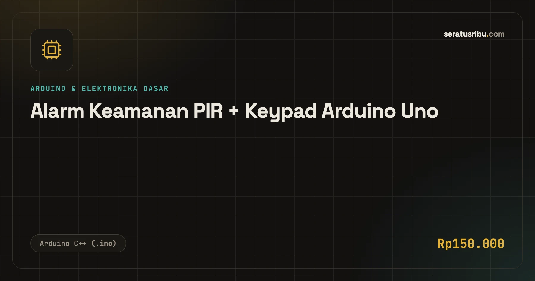 Tampilan Alarm Keamanan PIR + Keypad Arduino Uno