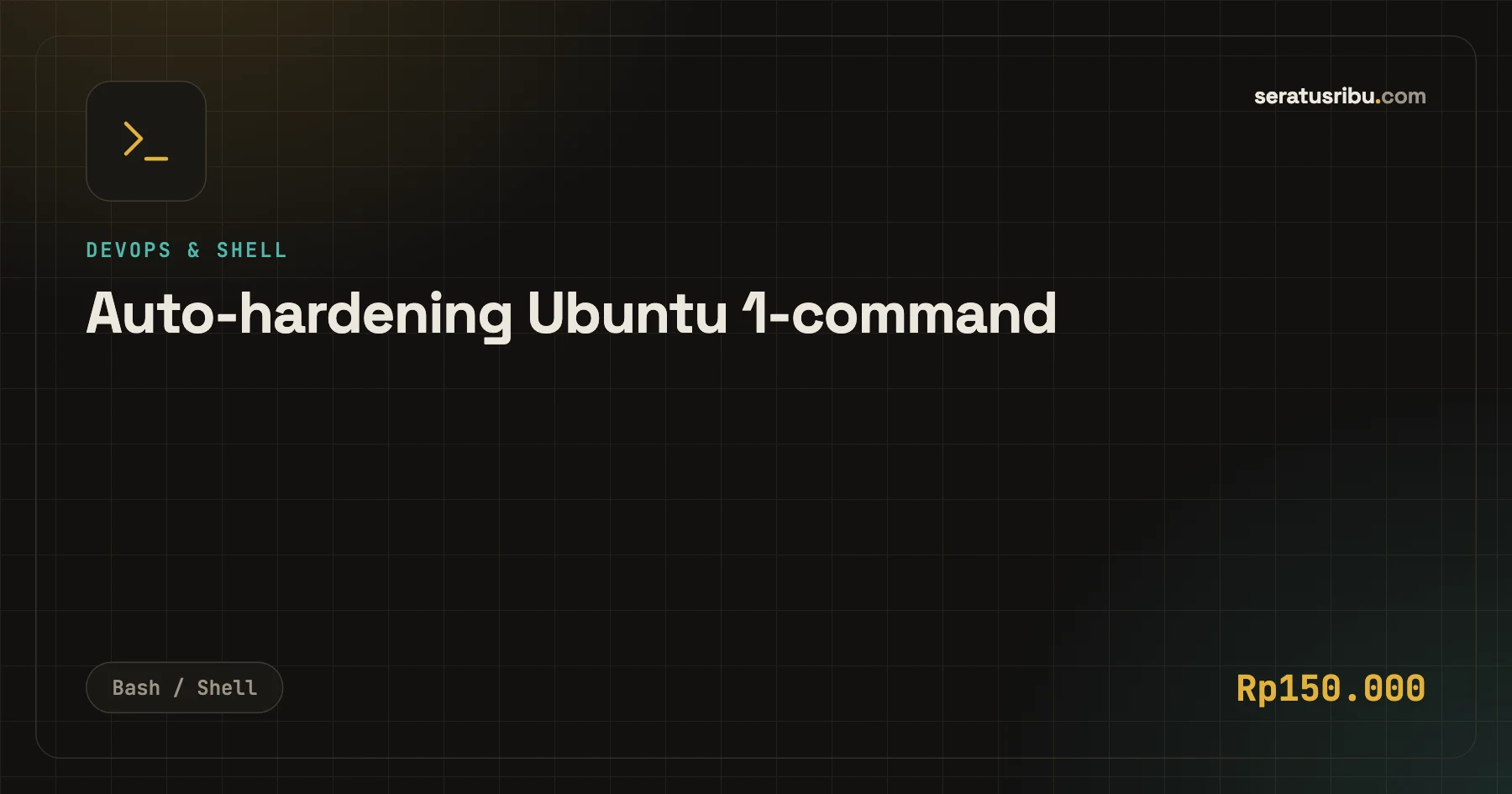 Auto-hardening Ubuntu 1-command