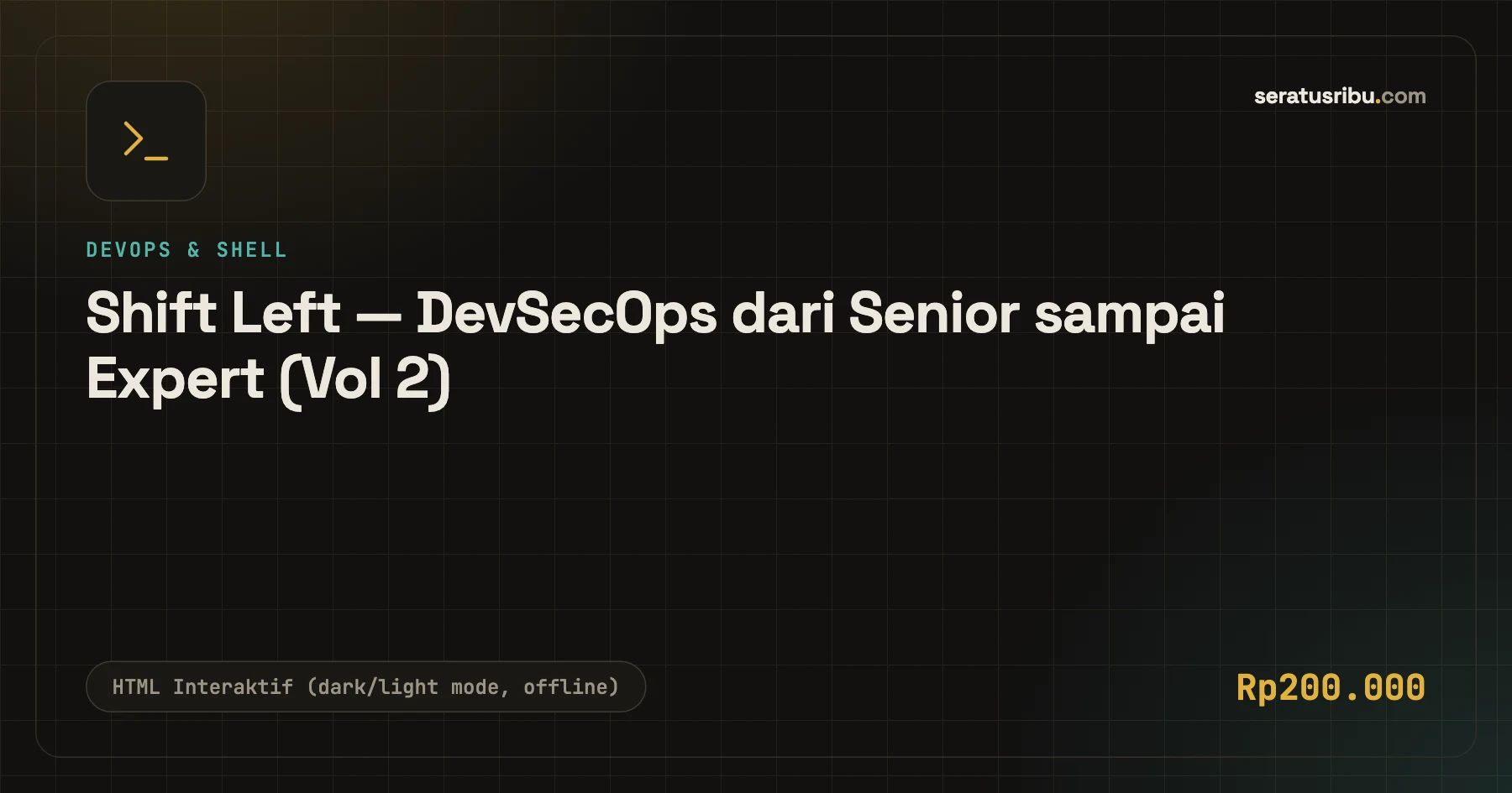 Tampilan Shift Left — DevSecOps dari Senior sampai Expert (Vol 2)