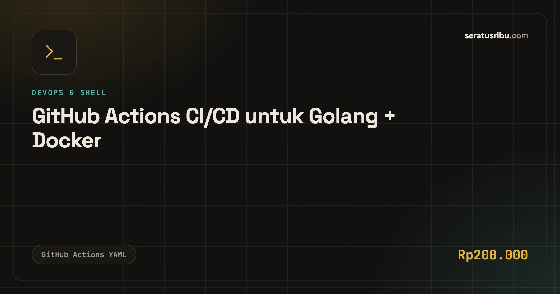 Tampilan GitHub Actions CI/CD untuk Golang + Docker