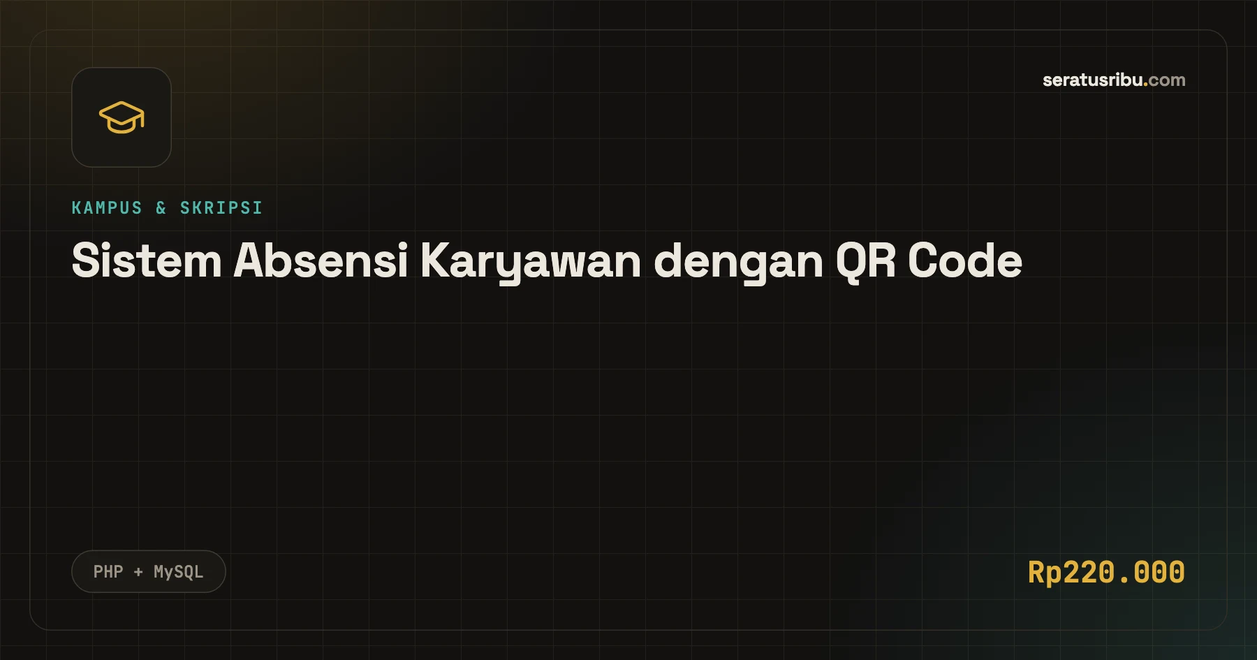 Sistem Absensi Karyawan dengan QR Code